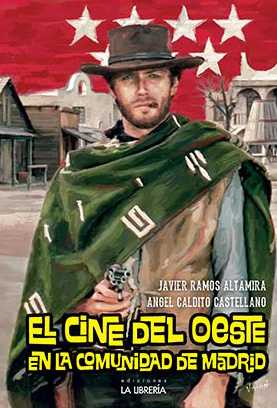 Novedad: El cine del Oeste en la Comunidad de Madrid