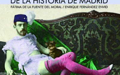 NOVEDAD: PERSONAJES PECULIARES DE LA HISTORIA DE MADRID