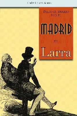 Paseos literarios por el Madrid de Larra