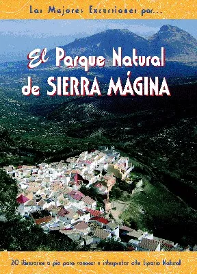 El Parque Natural de Sierra Mágina